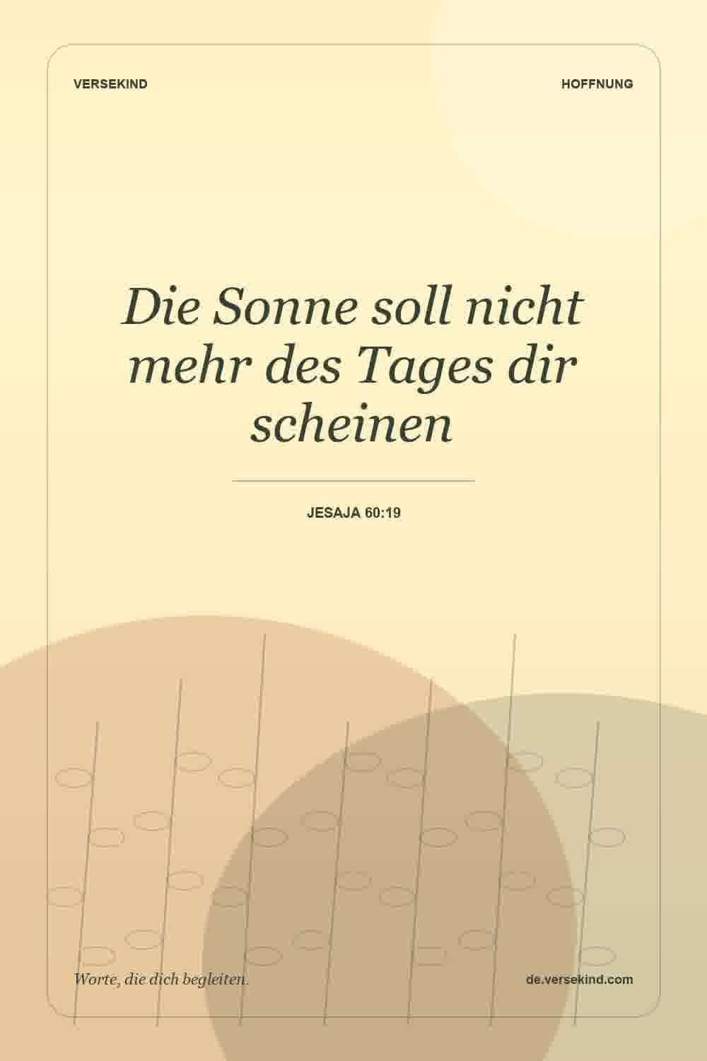 Die Sonne soll nicht mehr des Tages dir scheinen — Jesaja 60:19
