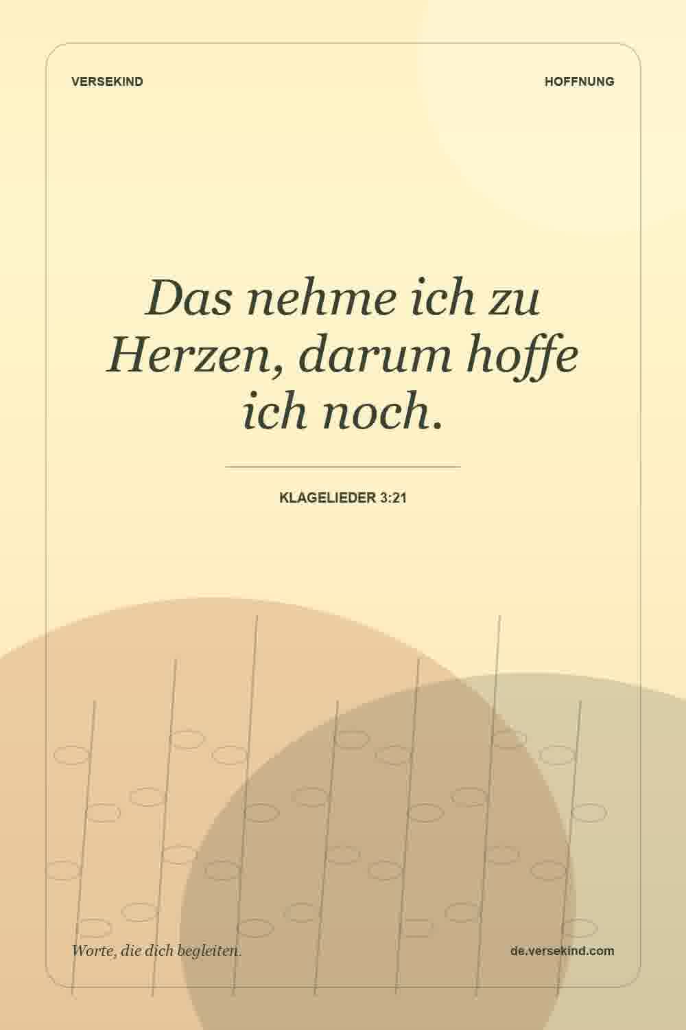 Das nehme ich zu Herzen, darum hoffe ich noch. — Klagelieder 3:21
