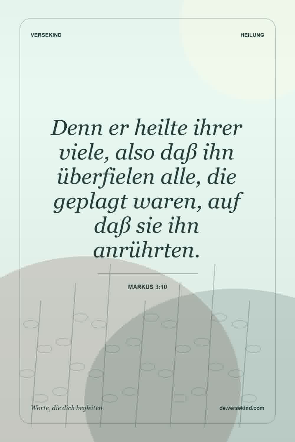 Denn er heilte ihrer viele, also daß ihn überfielen alle, die geplagt waren, auf daß sie ihn anrührten. — Markus 3:10