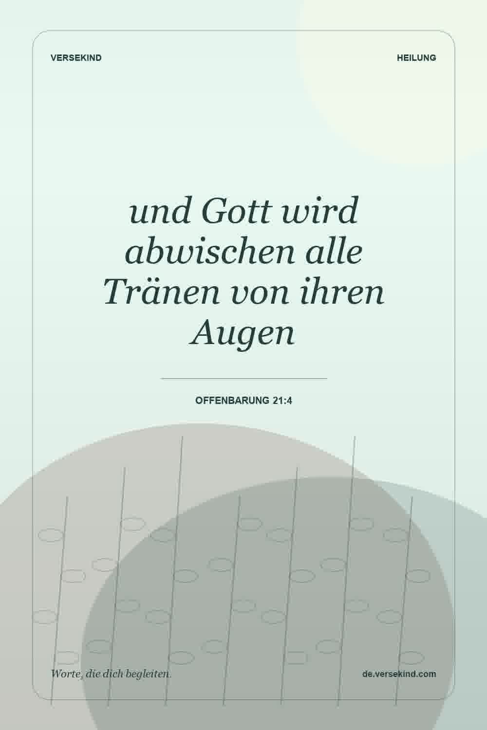 und Gott wird abwischen alle Tränen von ihren Augen — Offenbarung 21:4