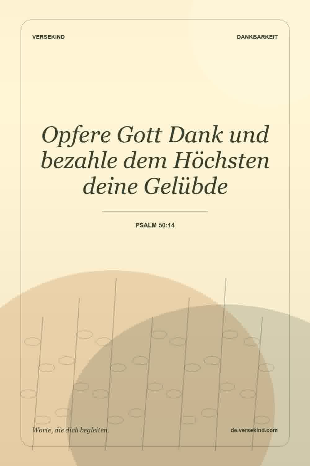 Opfere Gott Dank und bezahle dem Höchsten deine Gelübde — Psalm 50:14