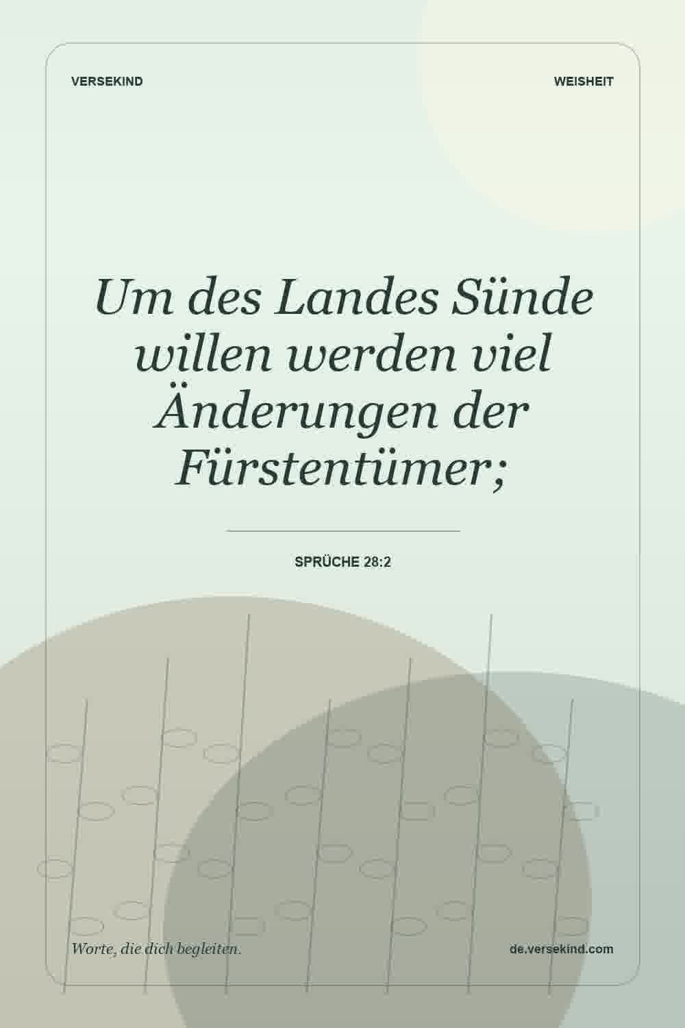 Um des Landes Sünde willen werden viel Änderungen der Fürstentümer; — Sprüche 28:2